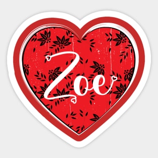 I Love Zoe First Name I Heart Zoe Sticker